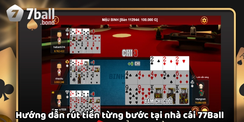 Hướng dẫn rút tiền tại nhà cái 77Ball