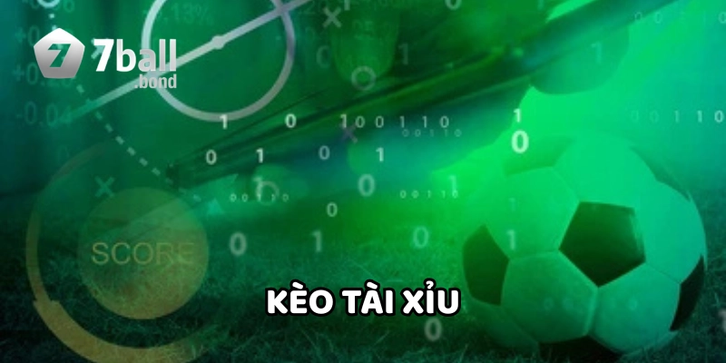 Kèo tài xỉu là gì? 