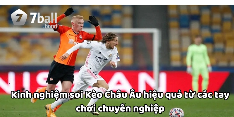 Kinh nghiệm soi Kèo Châu Âu hiệu quả